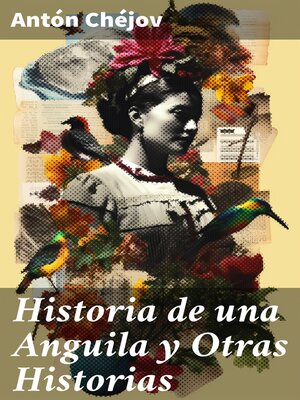 cover image of Historia de una Anguila y Otras Historias